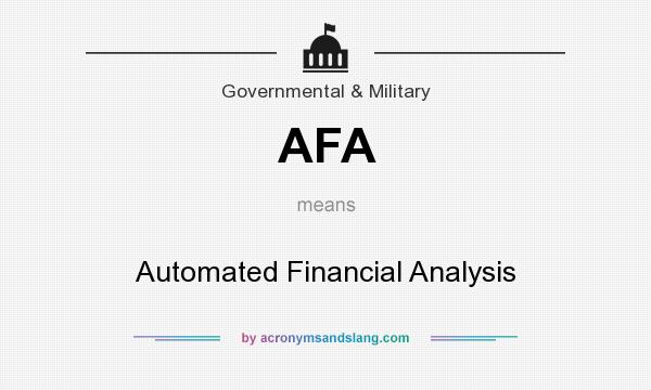What does AFA mean? It stands for Automated Financial Analysis