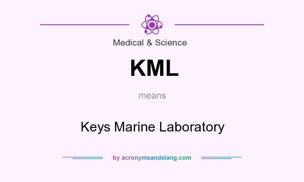 What does KML mean? It stands for Keys Marine Laboratory