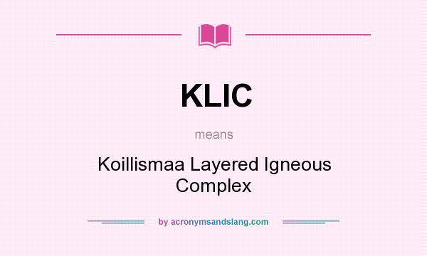 What does KLIC mean? It stands for Koillismaa Layered Igneous Complex