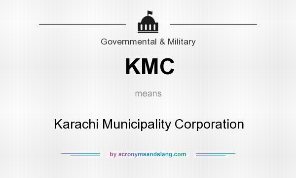 What does KMC mean? It stands for Karachi Municipality Corporation