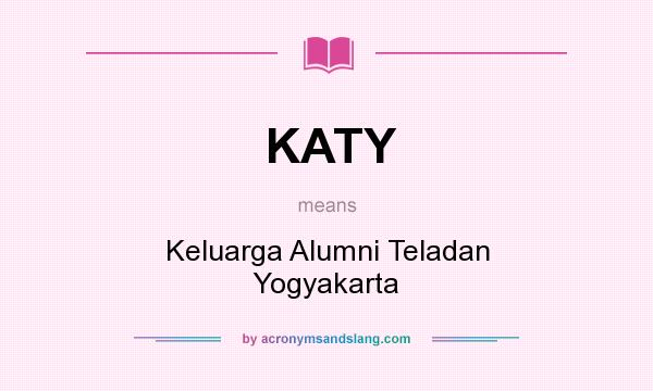 What does KATY mean? It stands for Keluarga Alumni Teladan Yogyakarta