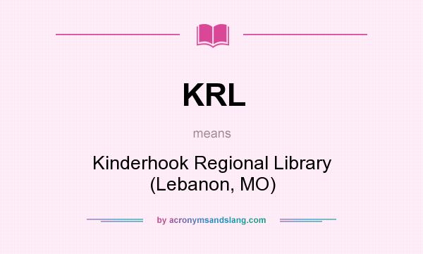 What does KRL mean? It stands for Kinderhook Regional Library (Lebanon, MO)