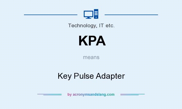 What does KPA mean? It stands for Key Pulse Adapter