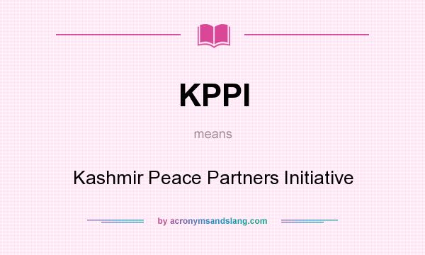What does KPPI mean? It stands for Kashmir Peace Partners Initiative