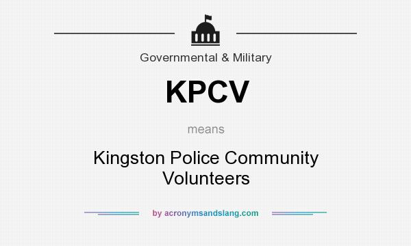 What does KPCV mean? It stands for Kingston Police Community Volunteers