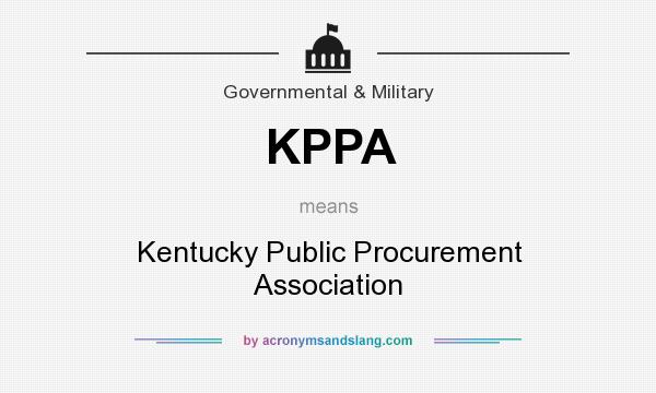 What does KPPA mean? It stands for Kentucky Public Procurement Association