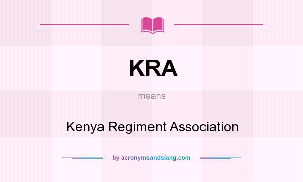 What does KRA mean? It stands for Kenya Regiment Association