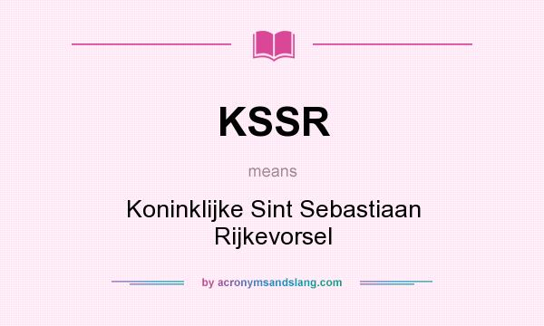 What does KSSR mean? It stands for Koninklijke Sint Sebastiaan Rijkevorsel