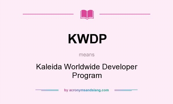 What does KWDP mean? It stands for Kaleida Worldwide Developer Program