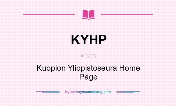 What does KYHP mean? It stands for Kuopion Yliopistoseura Home Page