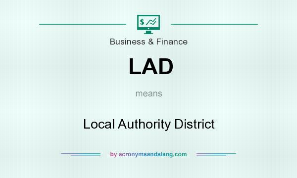 What does LAD mean? It stands for Local Authority District