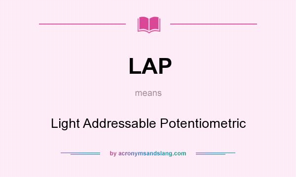 What does LAP mean? It stands for Light Addressable Potentiometric