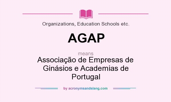 What does AGAP mean? It stands for Associação de Empresas de Ginásios e Academias de Portugal