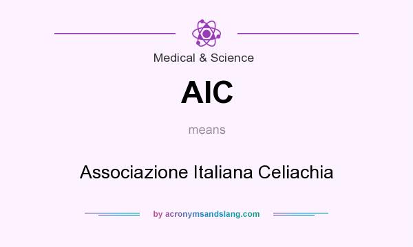 What does AIC mean? It stands for Associazione Italiana Celiachia
