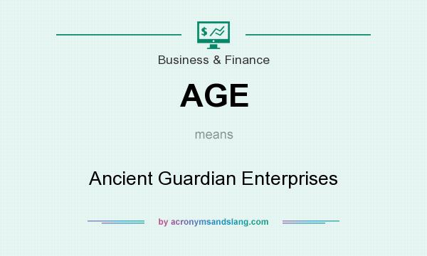 What does AGE mean? It stands for Ancient Guardian Enterprises
