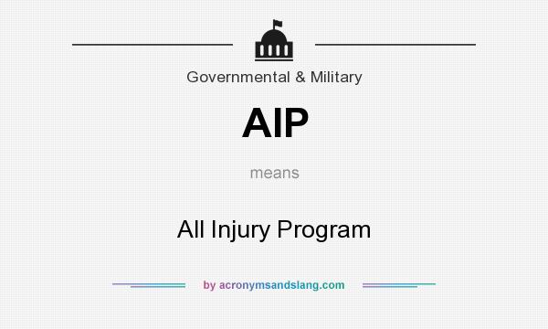 What does AIP mean? It stands for All Injury Program