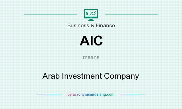 What does AIC mean? It stands for Arab Investment Company