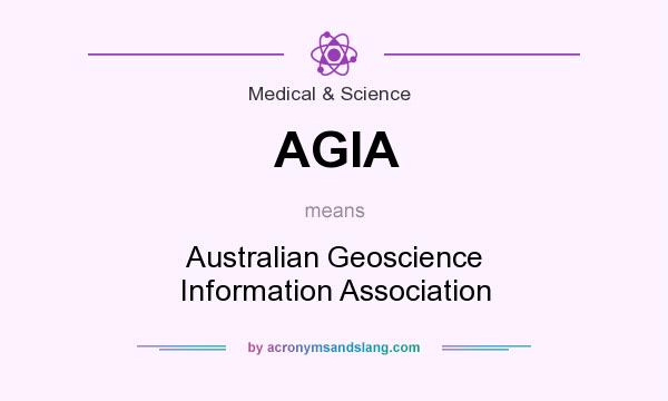 What does AGIA mean? It stands for Australian Geoscience Information Association