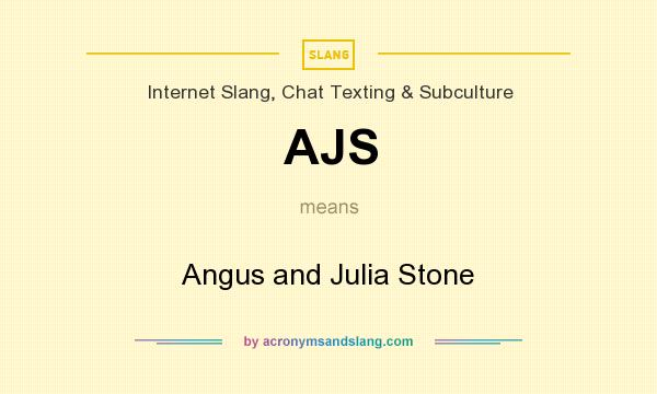 What does AJS mean? It stands for Angus and Julia Stone
