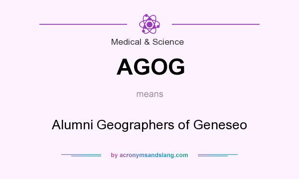 What does AGOG mean? It stands for Alumni Geographers of Geneseo
