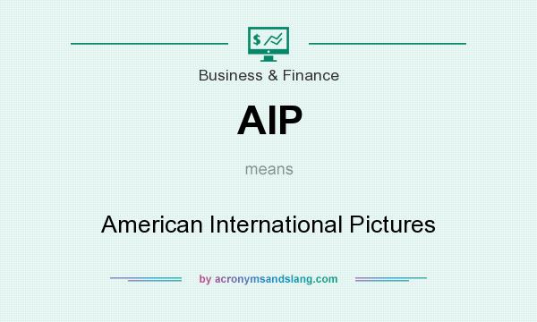What does AIP mean? It stands for American International Pictures