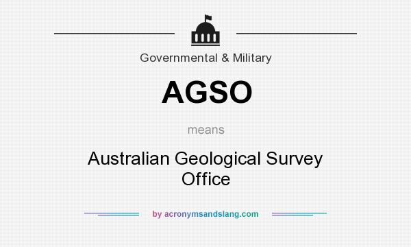 What does AGSO mean? It stands for Australian Geological Survey Office