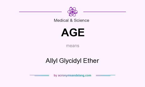 What does AGE mean? It stands for Allyl Glycidyl Ether