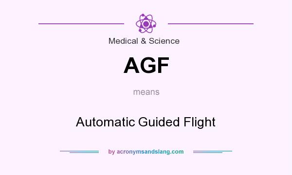 What does AGF mean? It stands for Automatic Guided Flight
