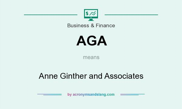 What does AGA mean? It stands for Anne Ginther and Associates