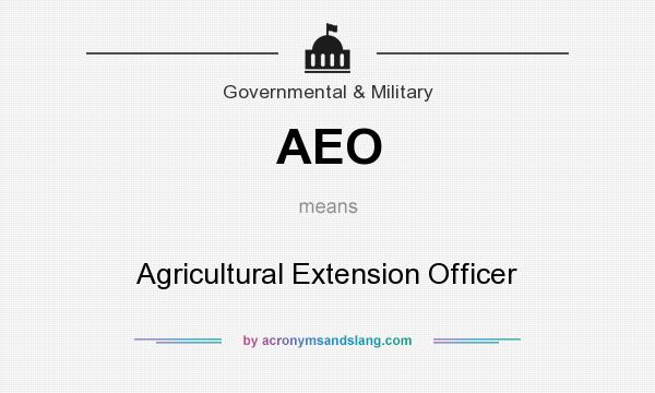 What does AEO mean? It stands for Agricultural Extension Officer