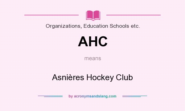 What does AHC mean? It stands for Asnières Hockey Club