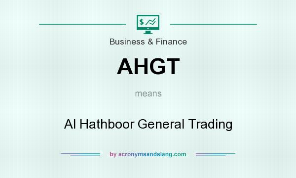 What does AHGT mean? It stands for Al Hathboor General Trading