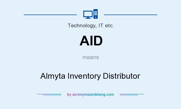 What does AID mean? It stands for Almyta Inventory Distributor