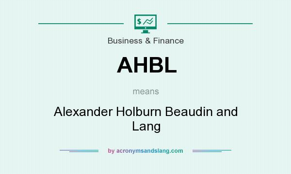 What does AHBL mean? It stands for Alexander Holburn Beaudin and Lang