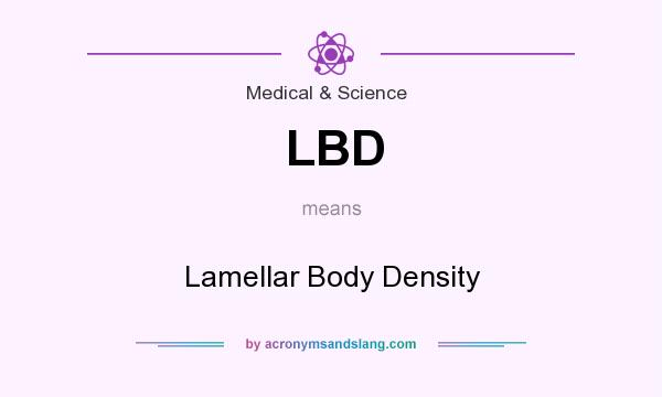 What does LBD mean? It stands for Lamellar Body Density