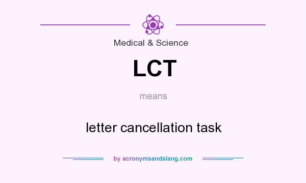 What does LCT mean? It stands for letter cancellation task