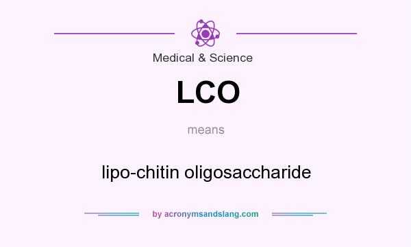 What does LCO mean? It stands for lipo-chitin oligosaccharide