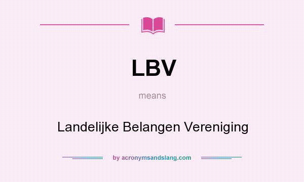 What does LBV mean? It stands for Landelijke Belangen Vereniging