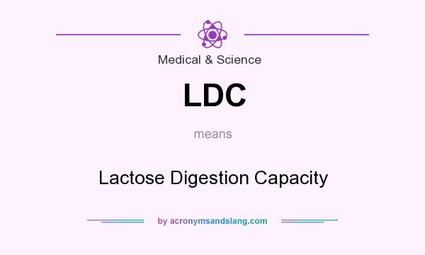 What does LDC mean? It stands for Lactose Digestion Capacity