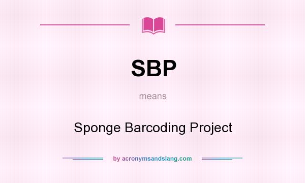 What does SBP mean? It stands for Sponge Barcoding Project