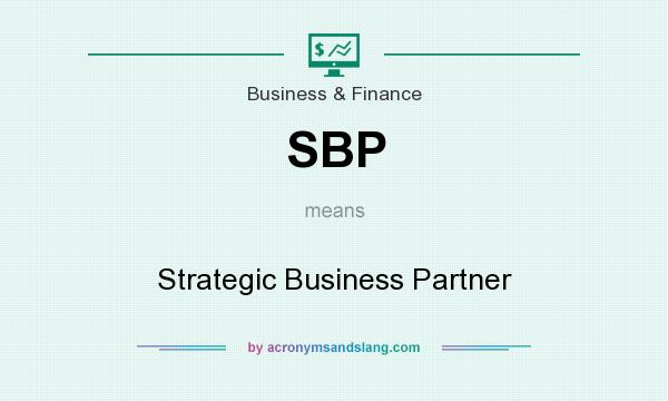 What does SBP mean? It stands for Strategic Business Partner