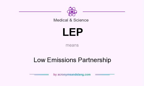 What does LEP mean? It stands for Low Emissions Partnership