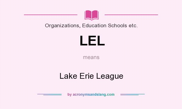 What does LEL mean? It stands for Lake Erie League