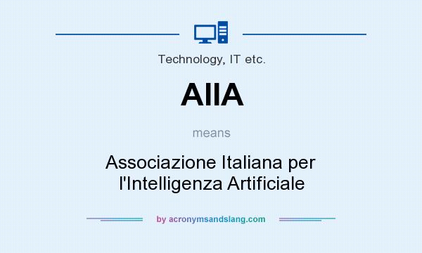 What does AIIA mean? It stands for Associazione Italiana per l`Intelligenza Artificiale