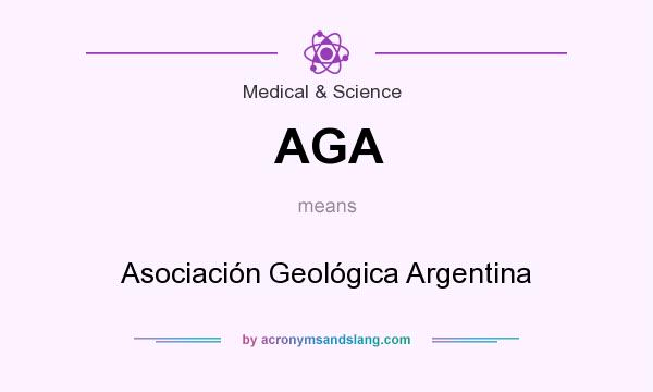 What does AGA mean? It stands for Asociación Geológica Argentina