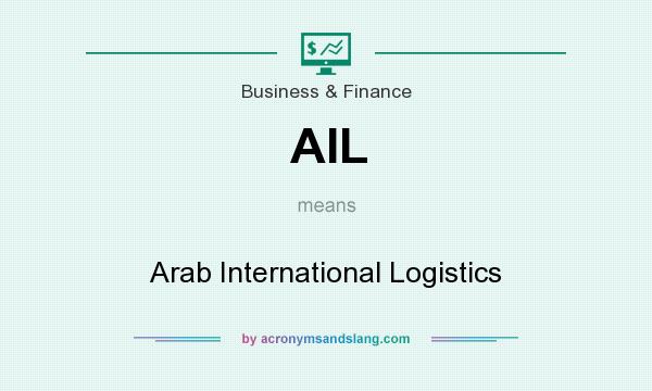 What does AIL mean? It stands for Arab International Logistics