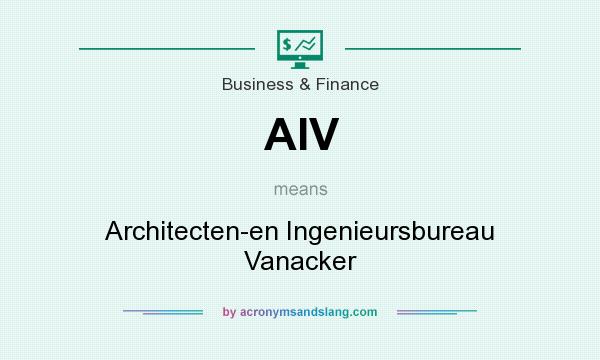 What does AIV mean? It stands for Architecten-en Ingenieursbureau Vanacker