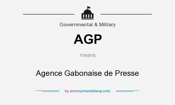 What does AGP mean? It stands for Agence Gabonaise de Presse