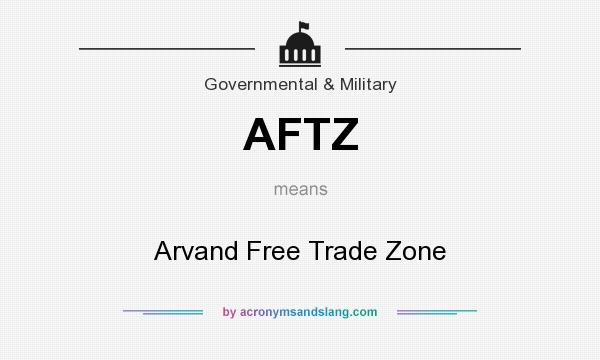 What does AFTZ mean? It stands for Arvand Free Trade Zone