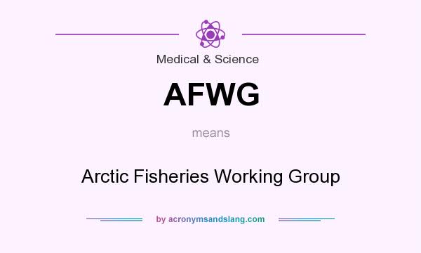 What does AFWG mean? It stands for Arctic Fisheries Working Group